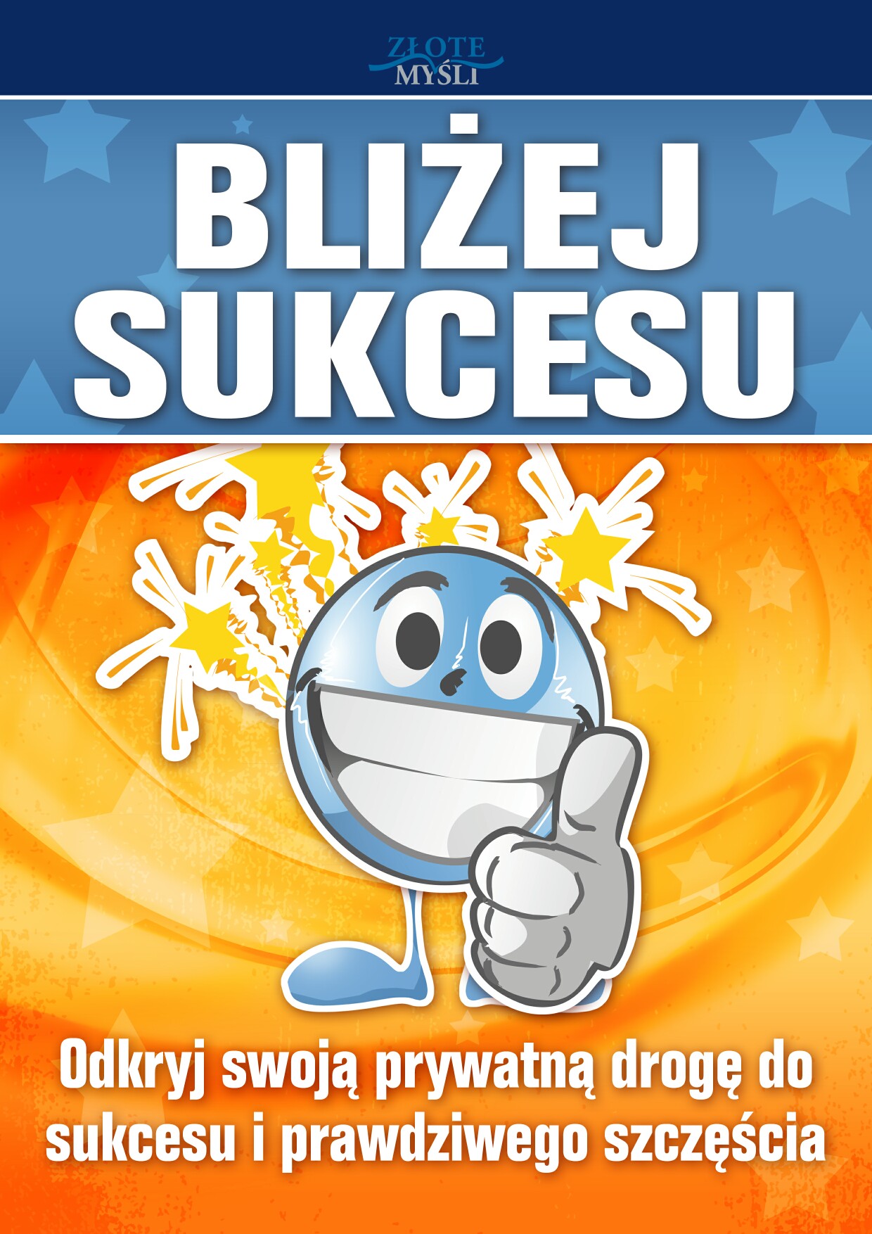 ZloteMysli.pl : Bli�ej Sukcesu - ok�adka